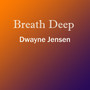 Breath Deep