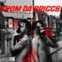 From Da Briccs (Explicit)