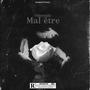 Mal être (Explicit)