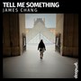 Tell Me Something