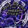Desde El Loko Reyno (feat. Barrio Azteka) [Explicit]