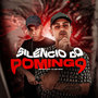 Silêncio do Domingo (Explicit)