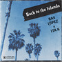 Back to the Islands (Explicit)