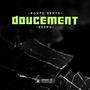 Doucement (Explicit)