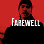 Farewell (Explicit)