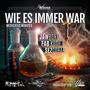 Wie es immer war (Medicated Minutes) (feat. Fab Kush & Sezcobar) [Explicit]