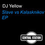 Slave Vs Kalashnikov Ep