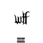 wtf (Explicit)