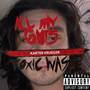 All My Guts / Toxic Waste (Explicit)