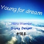 Young for dream