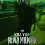 Raining (Explicit)