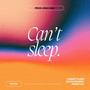 Can't Sleep (Explicit)