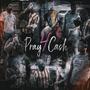 Pray 4 Cash (Explicit)