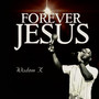 Forever Jesus