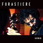 Forastiere Live