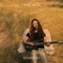 I Was Here