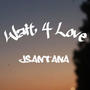 Wait 4 Love