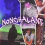 Nonchalant (Explicit)