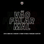 Vão Falar Mal (Explicit)