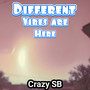 Different Vibes Are Here