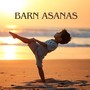 Barn asanas: Lugn yoga för små
