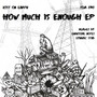 How Much Is Enough EP