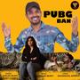 Pubg Ban (feat. Rinky Chamoli)