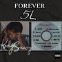 Forever 5L (Explicit)