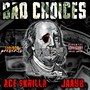 Bad Choices (Explicit)