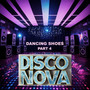 Dancing Shoes (Part 4)