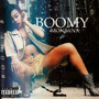 Boomy Montana (Explicit)