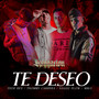 Te Deseo (Explicit)