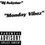 Monday Vibez (Explicit)