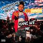 Hang Wit Me (Explicit)