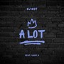 ALot (feat. Lady V)