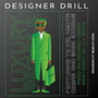 Designer Drill (Explicit)