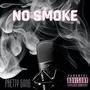 No Smoke (feat. Calina G & King Phia) [Explicit]