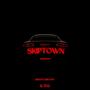 Skip town (Explicit)