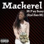 Mi ***** Buzzy (Gyal Hate Mi) [Explicit]