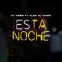 Esta Noche (feat. Alex El Chino)