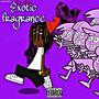 Exotic Fragrance (Explicit)