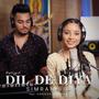 Dil De Diya (unplugged)
