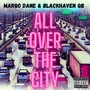 All Over The City (Explicit)