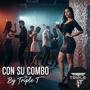 CON SU COMBO.