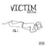 Victim (Explicit)