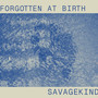 Forgotten At Birth