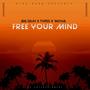 Free Your Mind (feat. Big Shay, Types & Woyal) [Radio Edit]