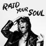 Raid Your Soul (Explicit)