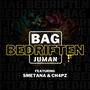 BAG BEDRIFTEN (feat. SMETANA & JUMAN) [Explicit]