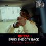 Bring The City Back (Explicit)